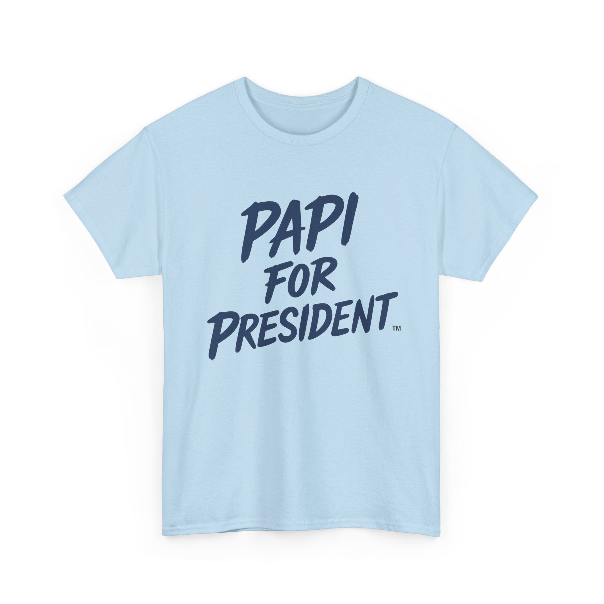 PAPI For President Unisex Heavy Cotton Tee