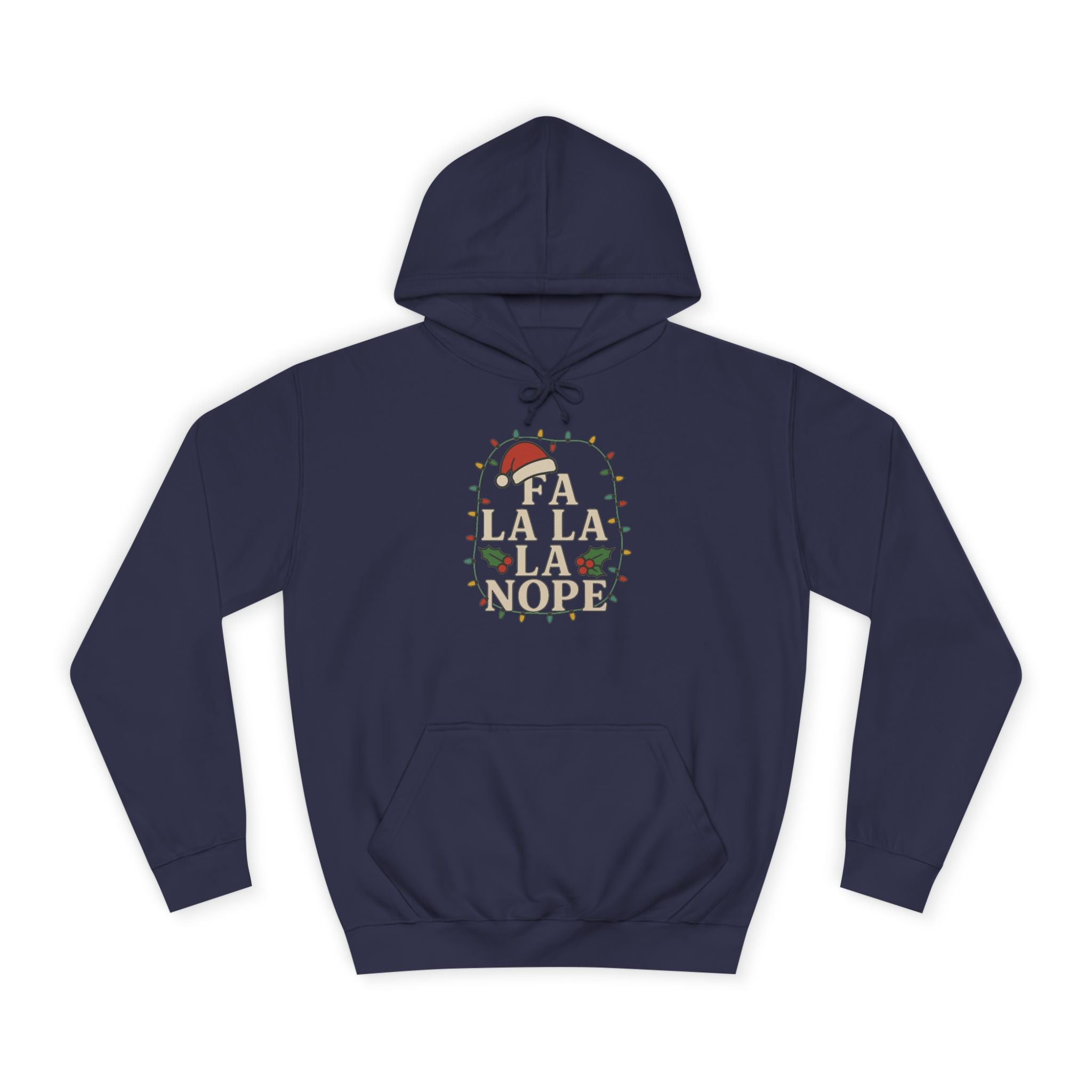 Holiday Cheer Unisex Hoodie - 'Fa La La La More'