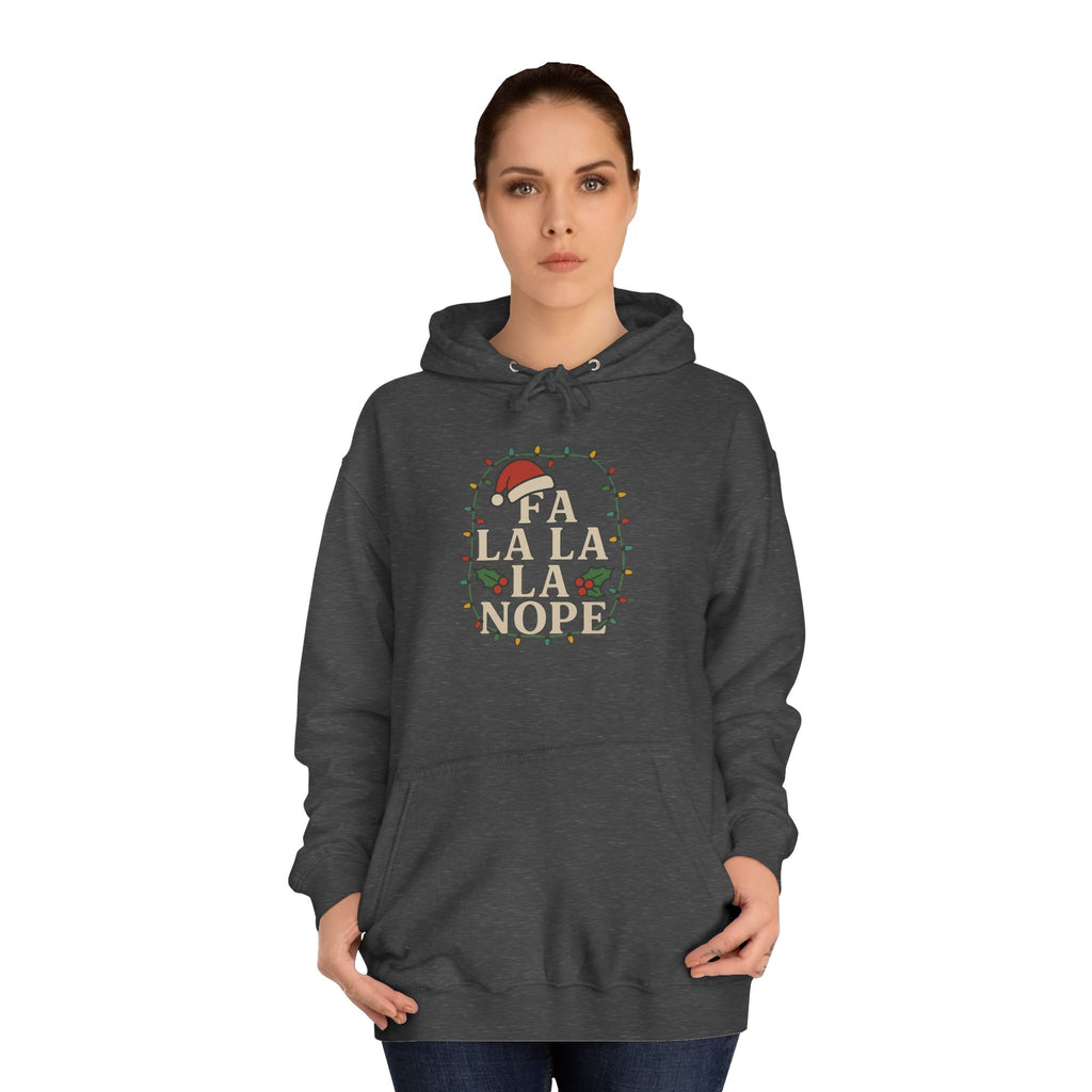 Holiday Cheer Unisex Hoodie - 'Fa La La La More'