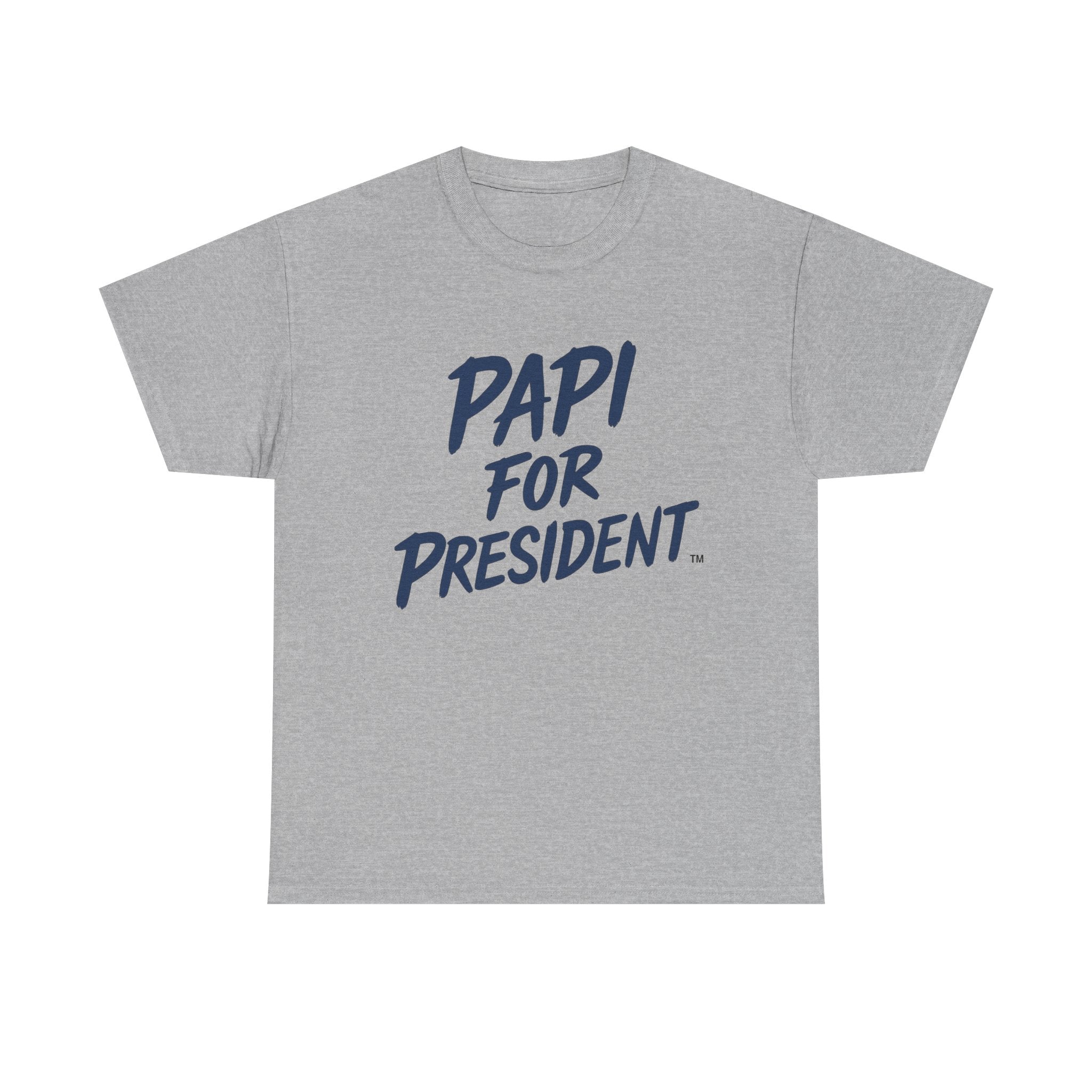 PAPI For President Unisex Heavy Cotton Tee