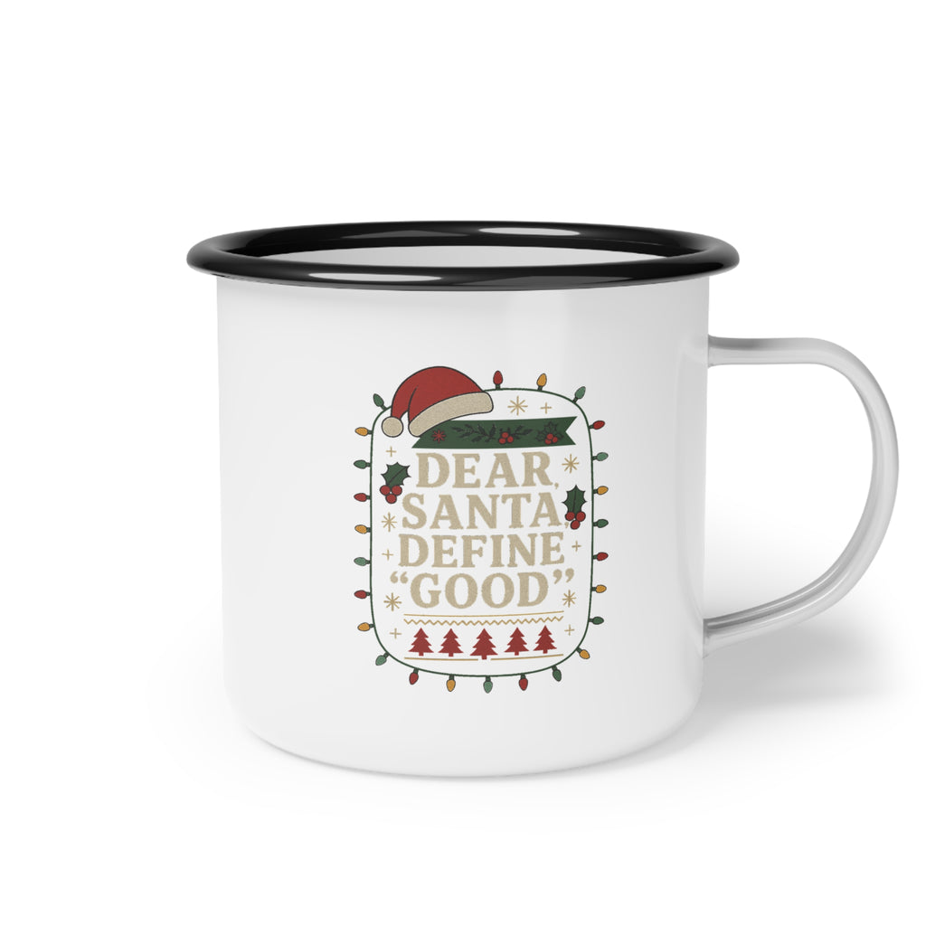Christmas Enamel Camp Cup - "Dear Santa, Define Good" Vintage Holiday Mug