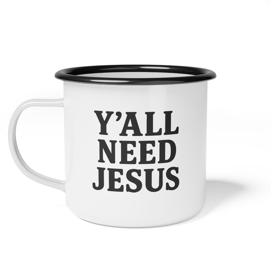Y'all Need Jesus Enamel Camp Mug