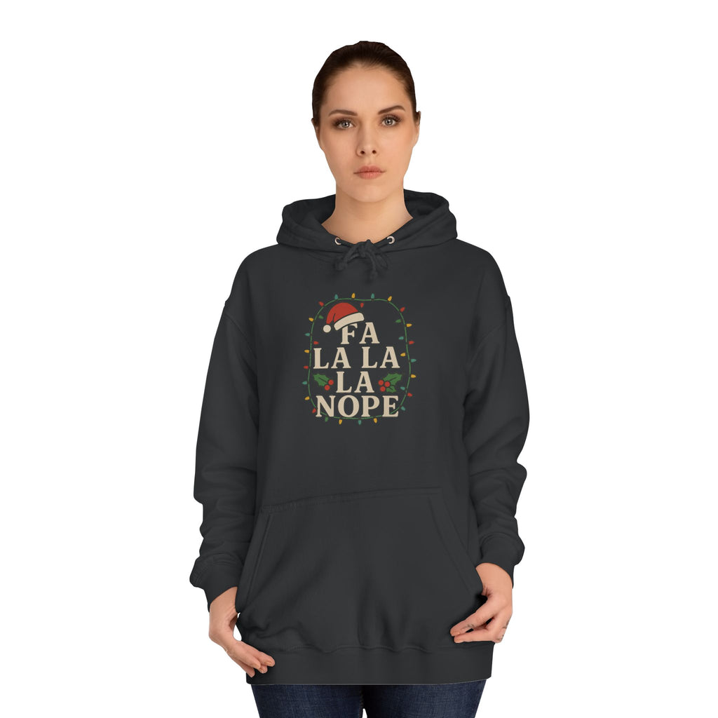 Holiday Cheer Unisex Hoodie - 'Fa La La La More'