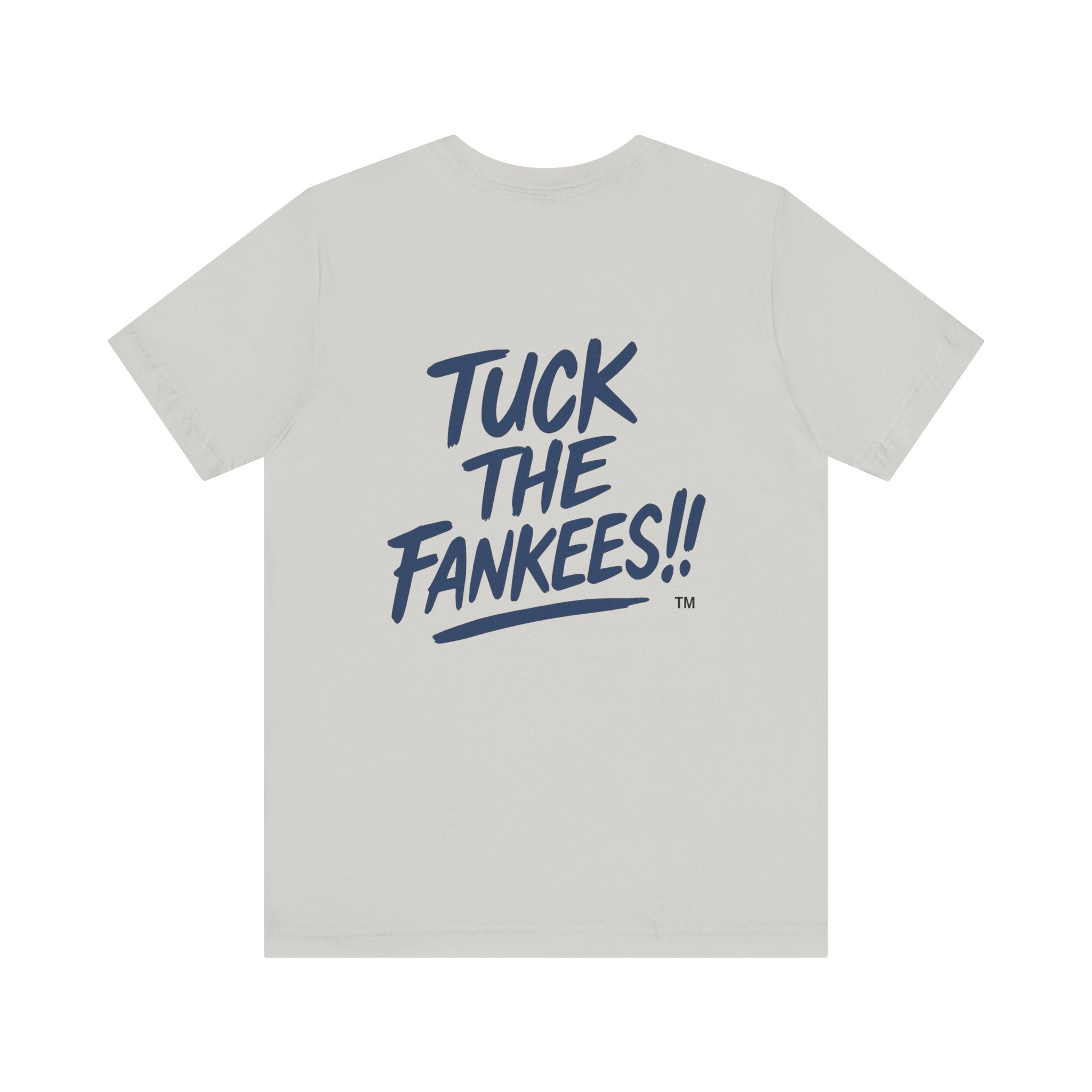 Tuck The Fankees Unisex Tee - Casual Humor Shirt