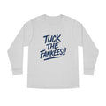 Tuck the Fankeese!! Long Sleeve Crewneck Tee – Perfect for Sports Fans