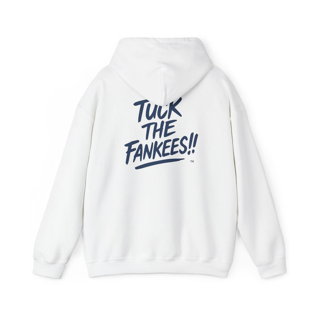 Funny Unisex Hoodie - "Tuck the Fankeese!!" Sweatshirt