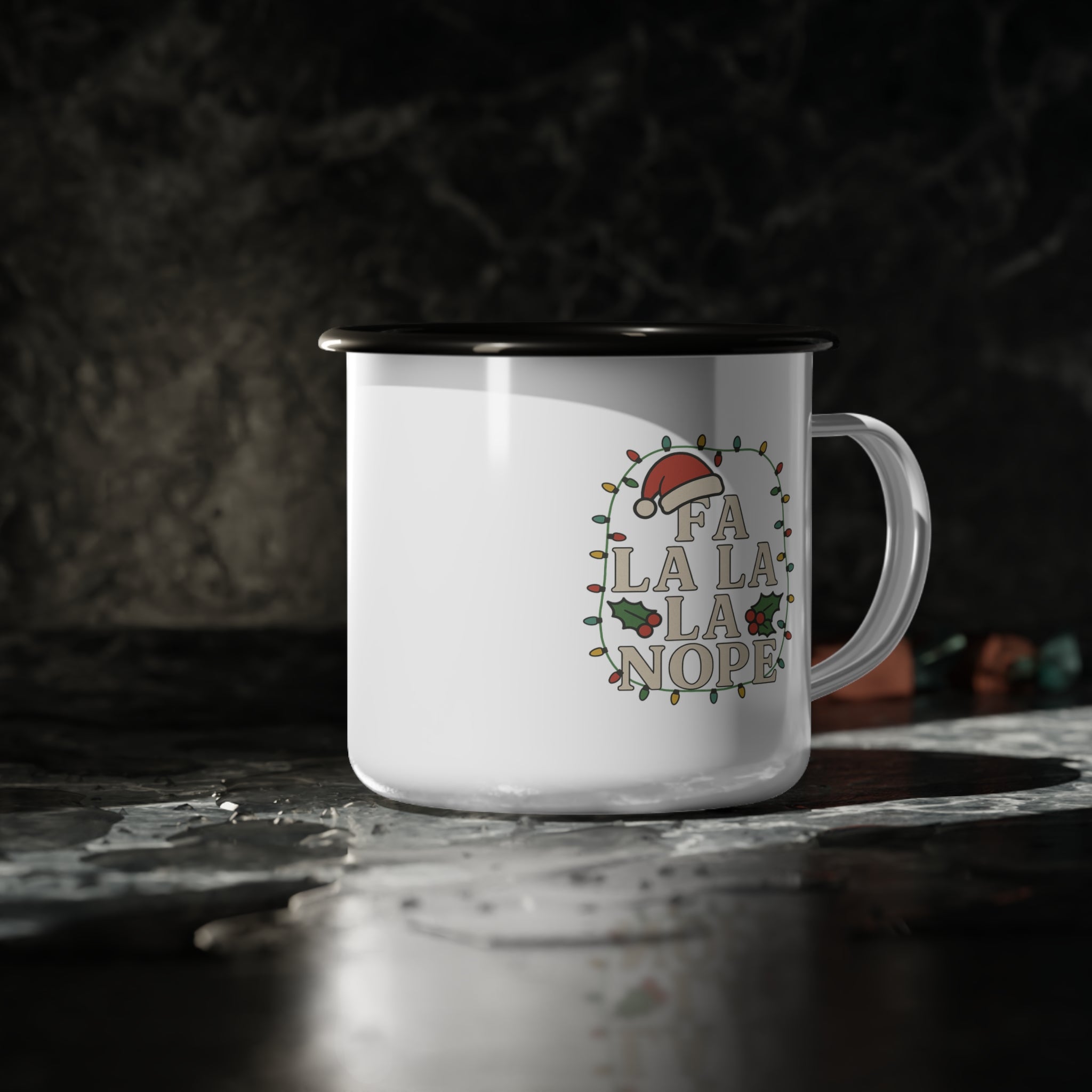 Festive Enamel Camp Cup - 'Fa La La La Nope'
