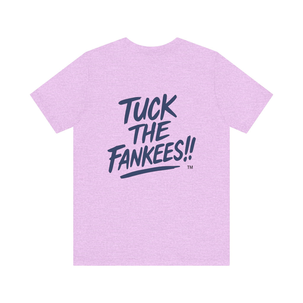 Tuck The Fankees Unisex Tee - Casual Humor Shirt