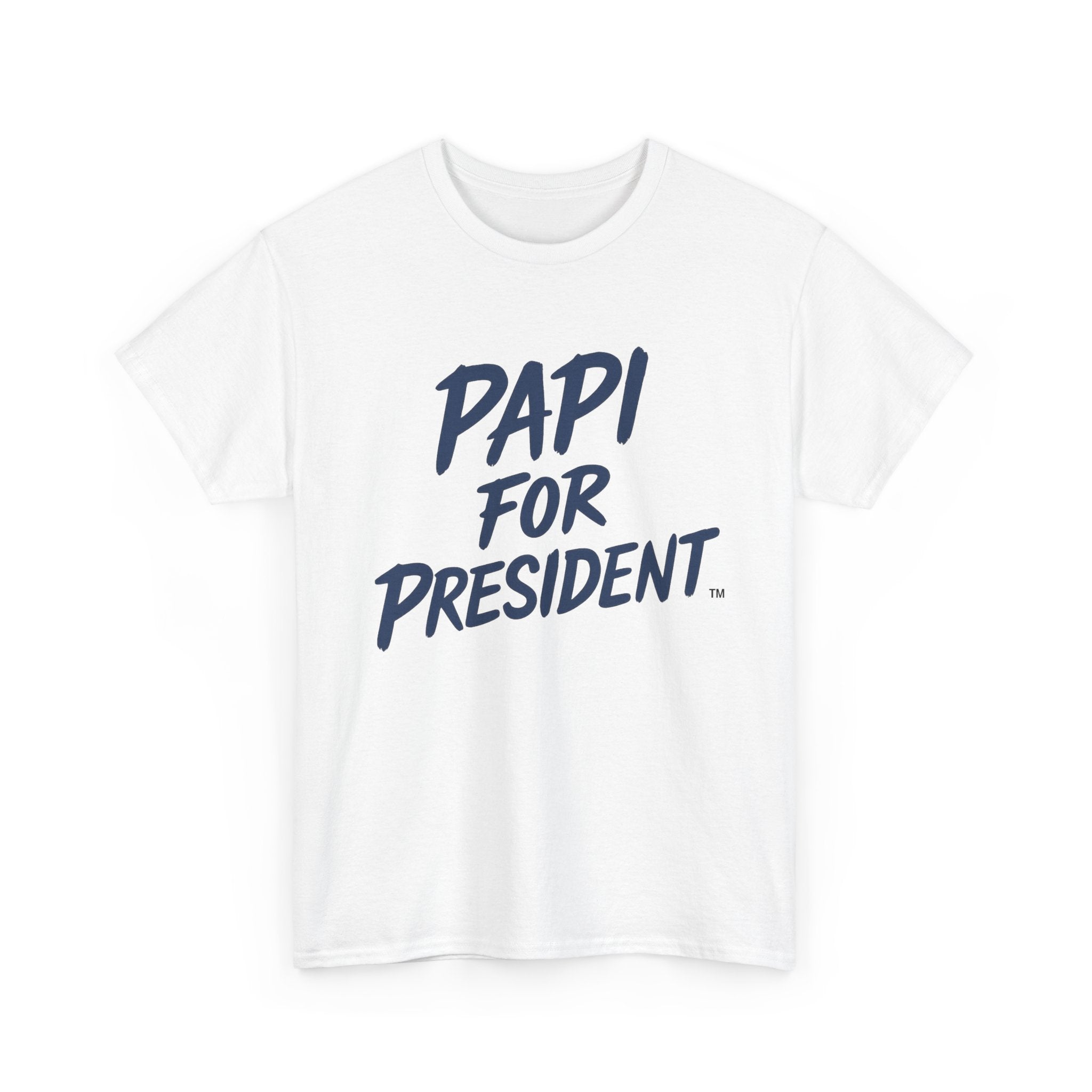 PAPI For President Unisex Heavy Cotton Tee