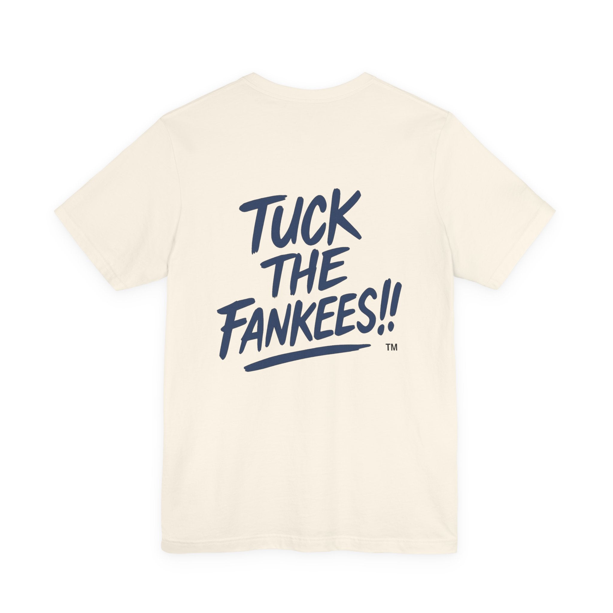 Tuck The Fankees Unisex Tee - Casual Humor Shirt