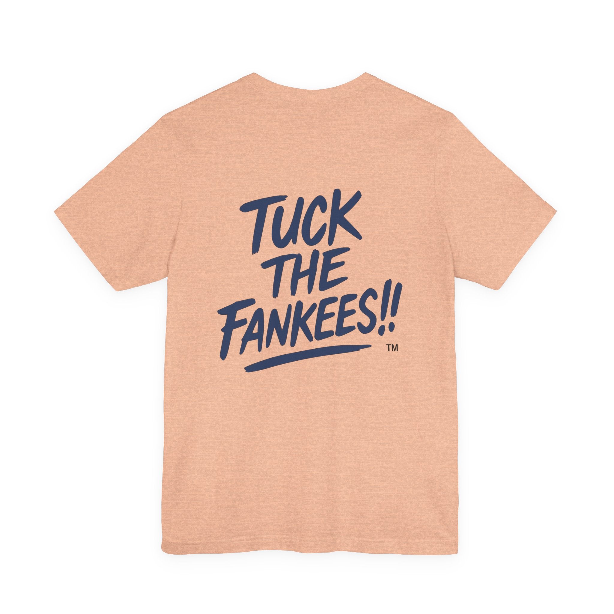 Tuck The Fankees Unisex Tee - Casual Humor Shirt