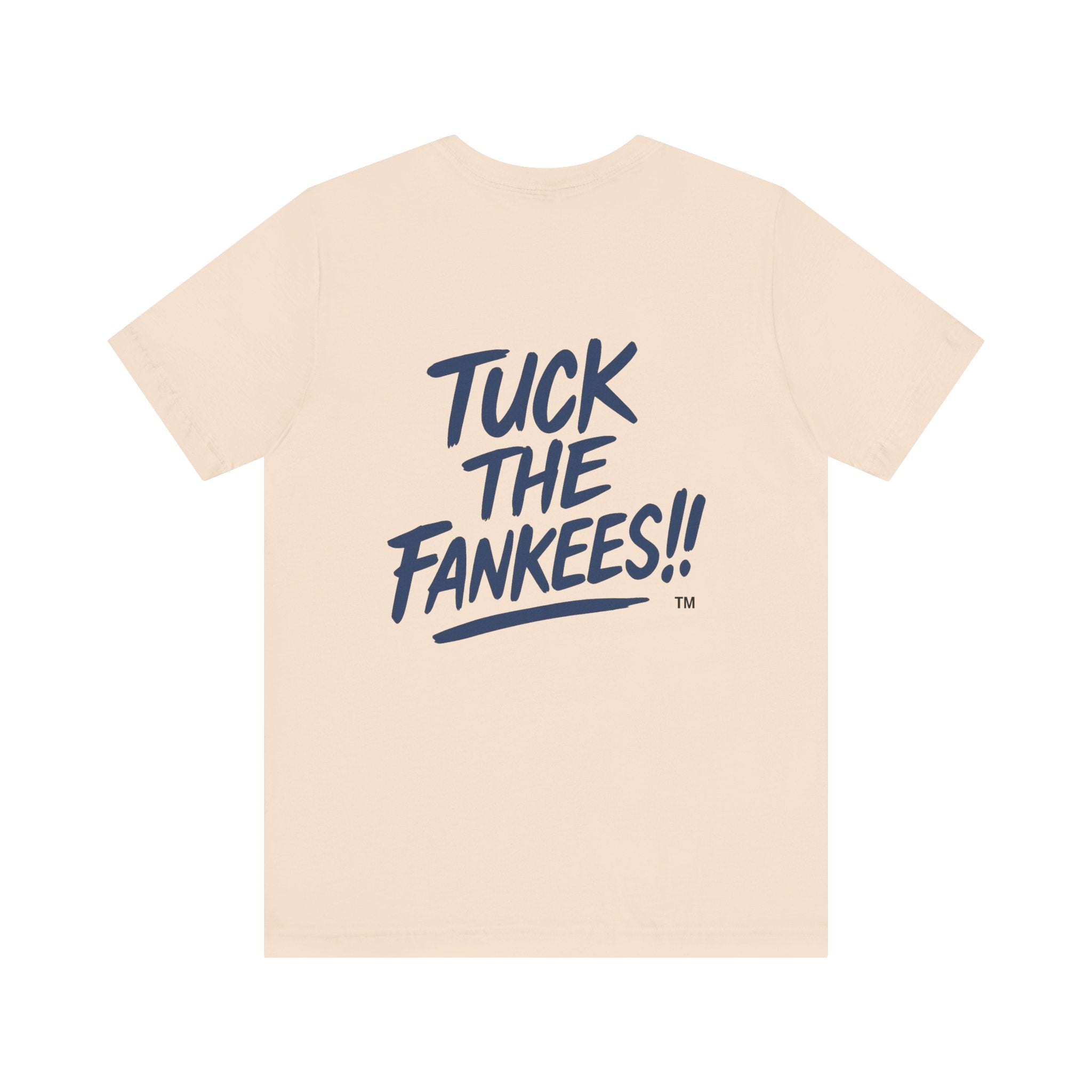 Tuck The Fankees Unisex Tee - Casual Humor Shirt