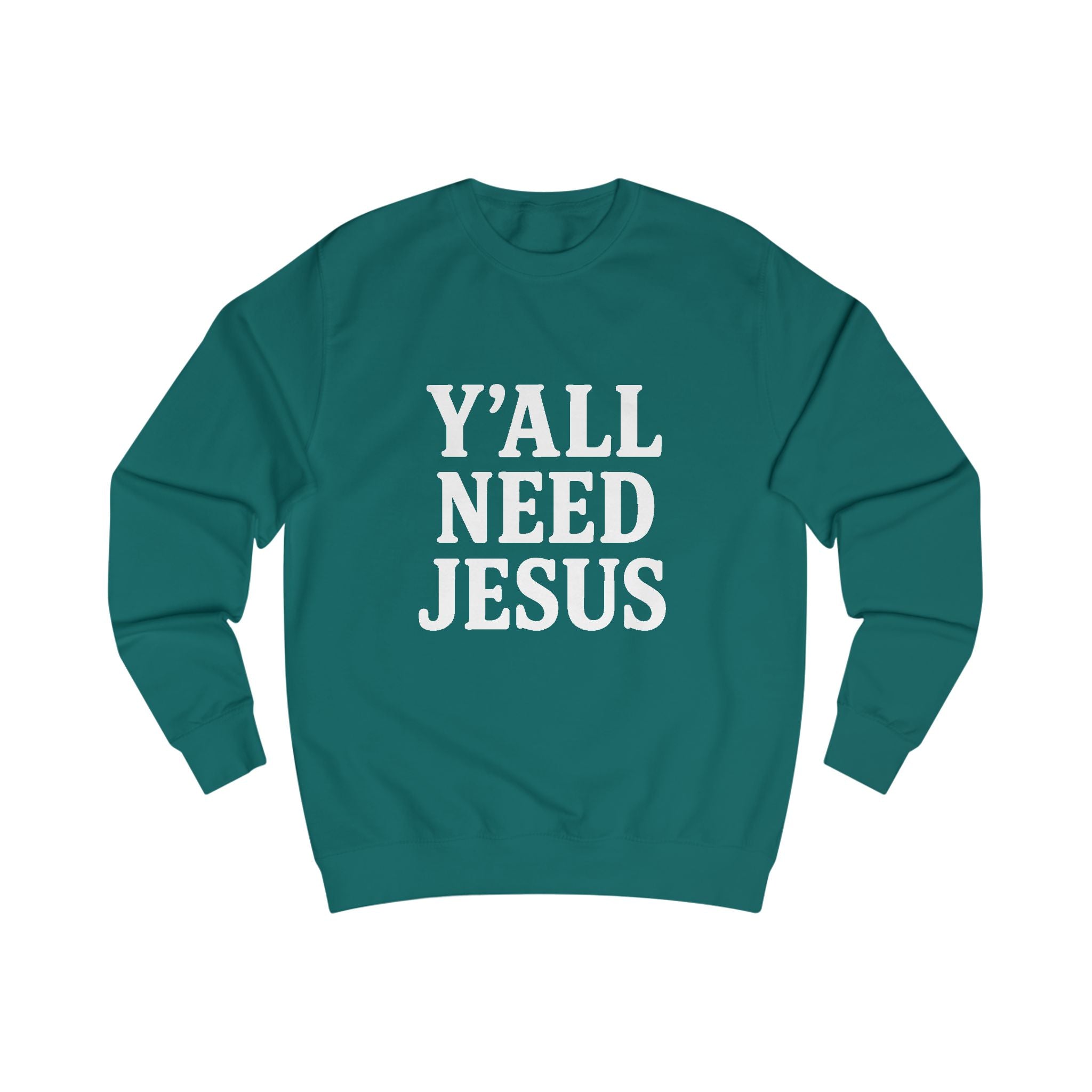 Faith-Inspired Unisex Sweatshirt - 'Y'all Need Jesus'