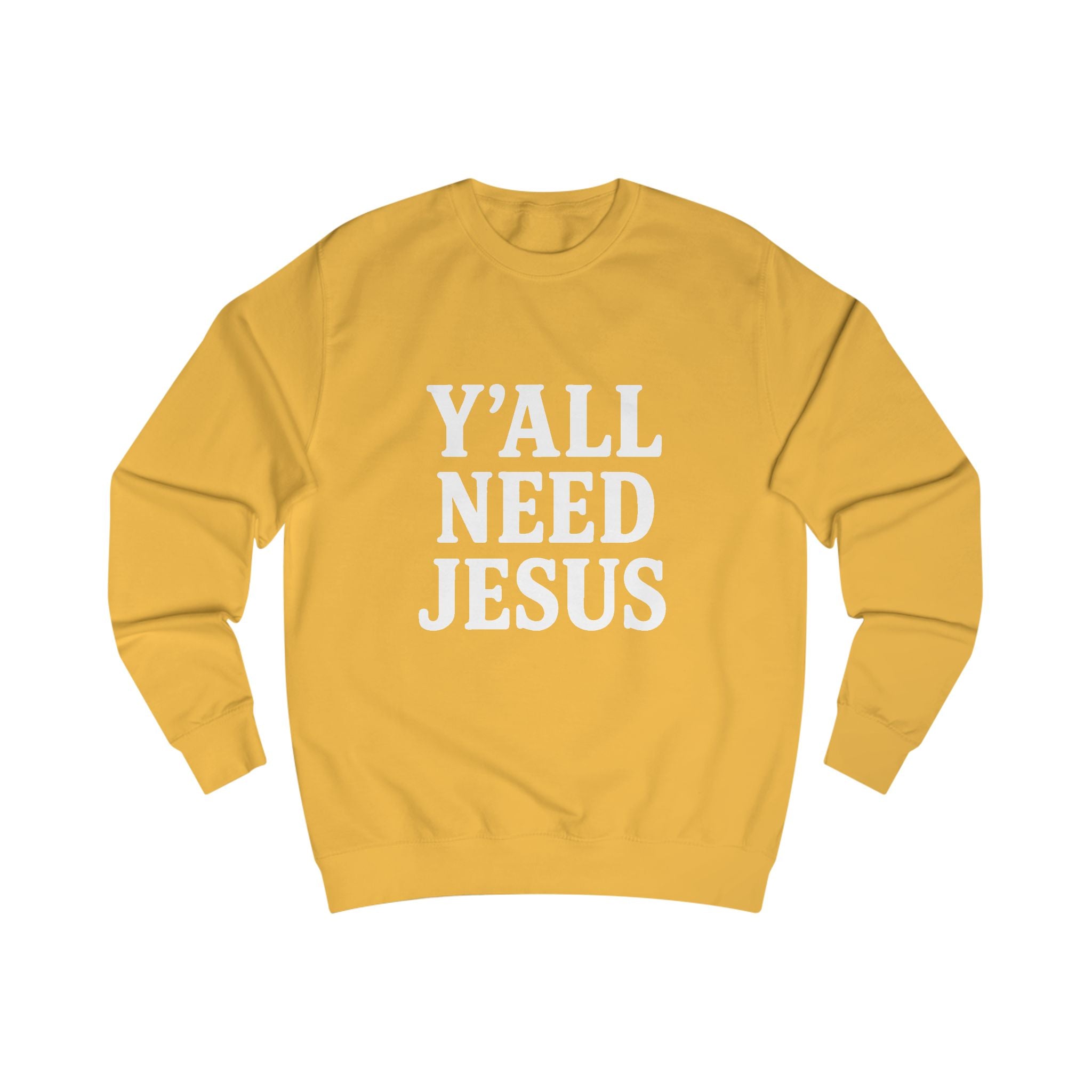 Faith-Inspired Unisex Sweatshirt - 'Y'all Need Jesus'