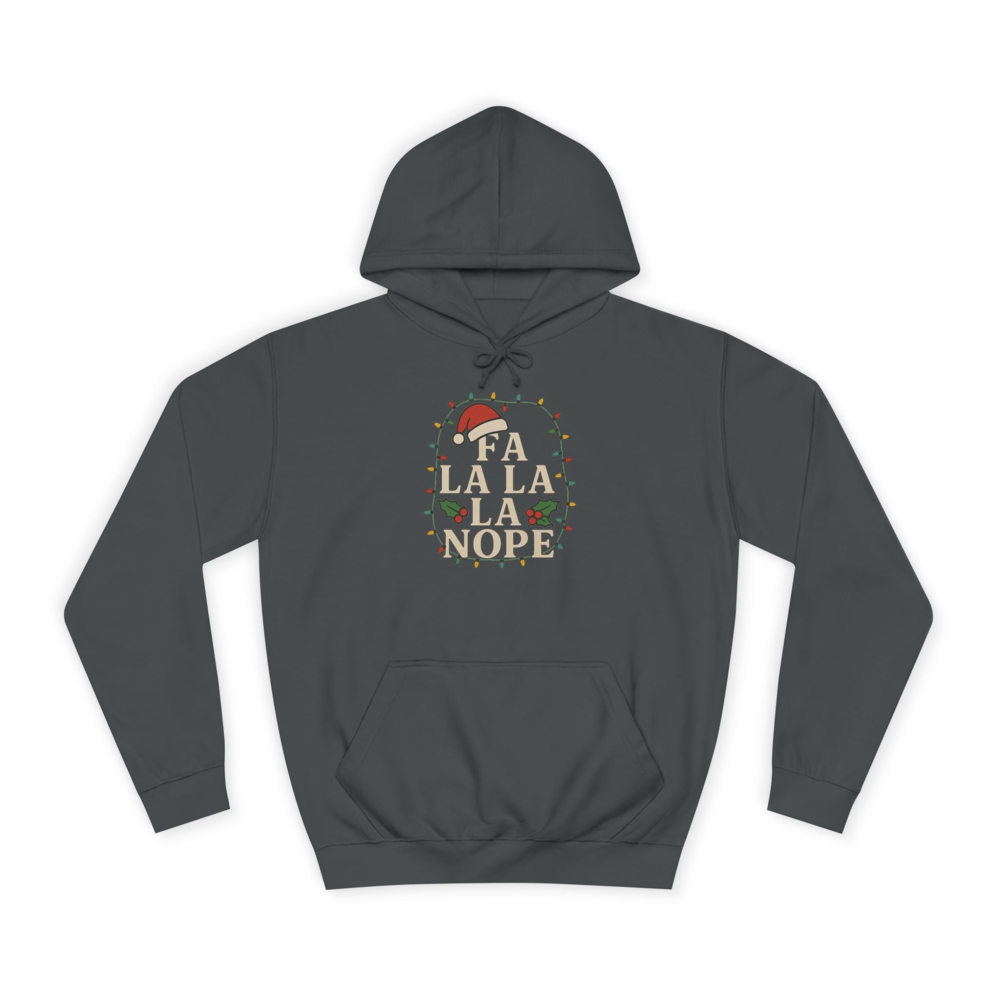 Holiday Cheer Unisex Hoodie - 'Fa La La La More'