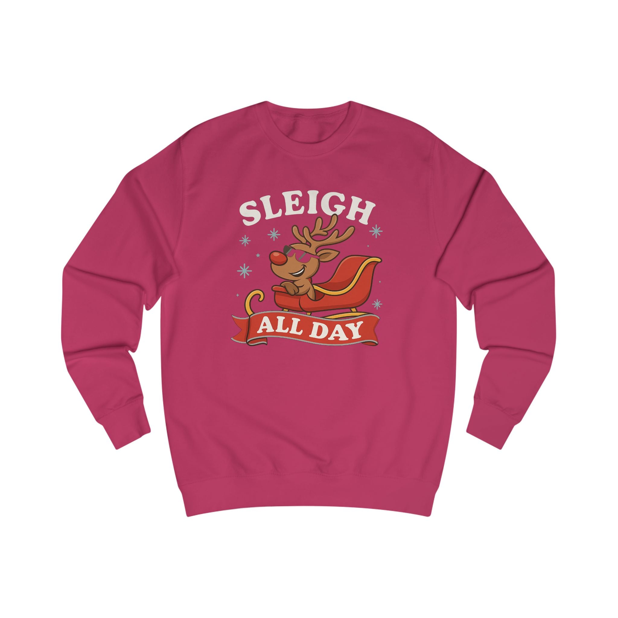 Sleigh All Day Sweatshirt — Funny Reindeer Christmas Crewneck