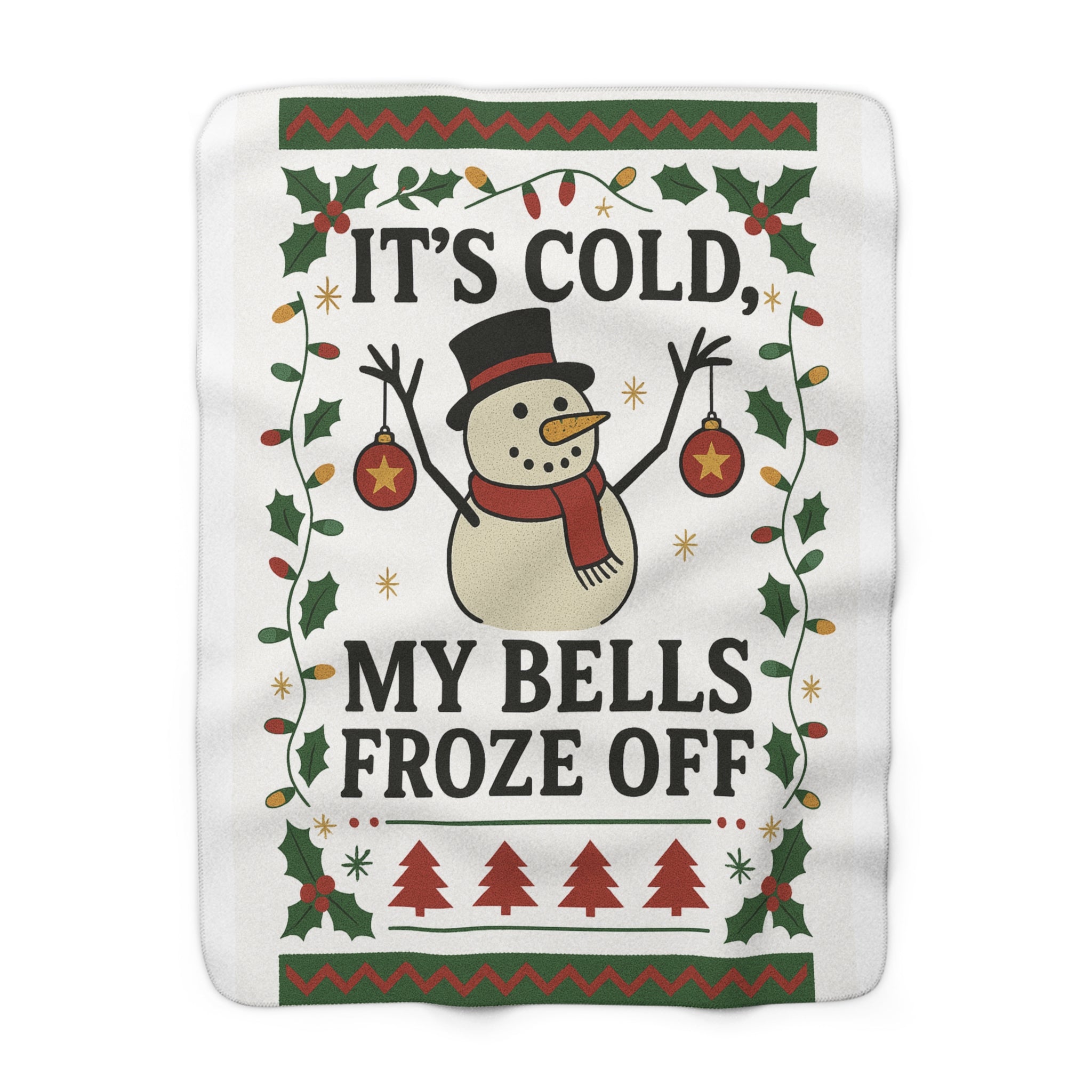 Cozy Holiday Sherpa Fleece Blanket - "It's Cold, My Bells Froze Off"