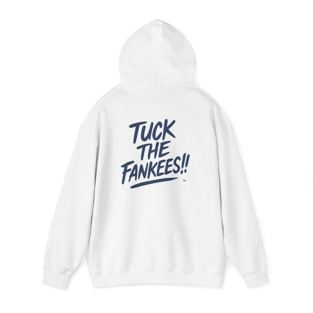 Funny Unisex Hoodie - "Tuck the Fankeese!!" Sweatshirt