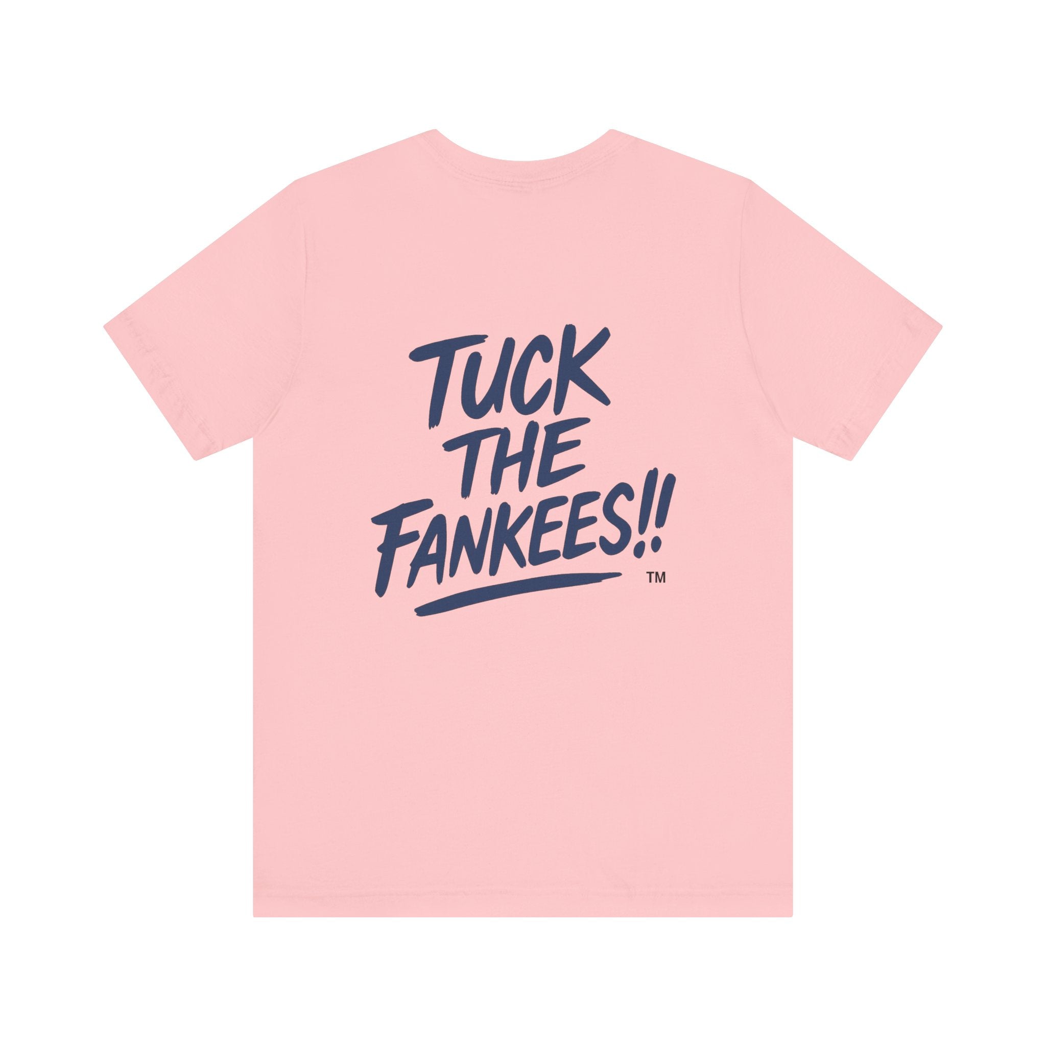 Tuck The Fankees Unisex Tee - Casual Humor Shirt